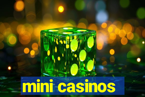 mini casinos