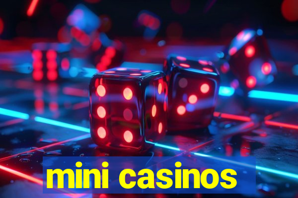 mini casinos