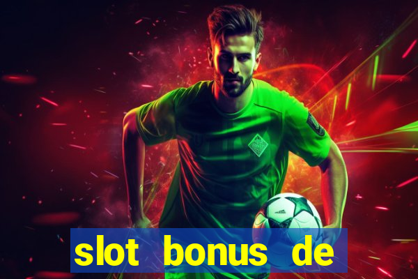 slot bonus de cadastro saque free