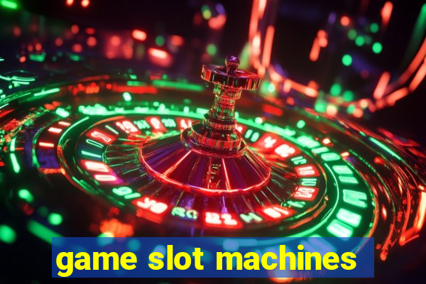 game slot machines