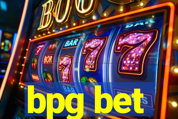 bpg bet