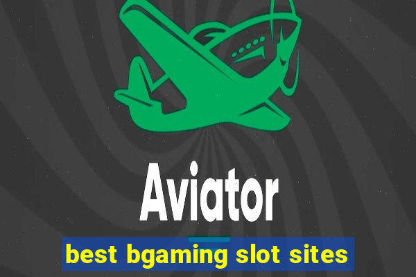 best bgaming slot sites