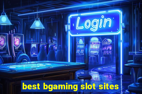 best bgaming slot sites