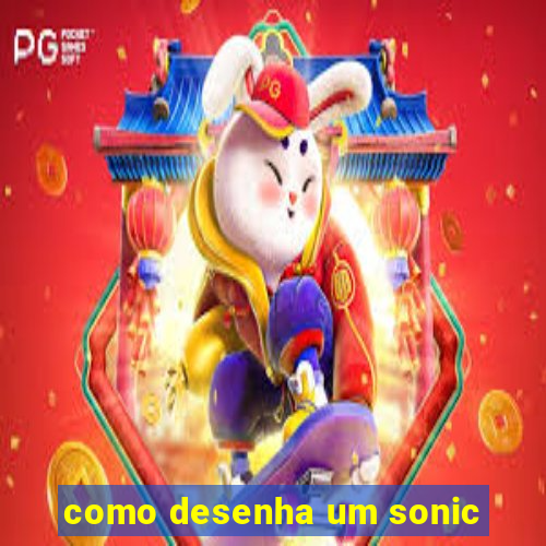 como desenha um sonic