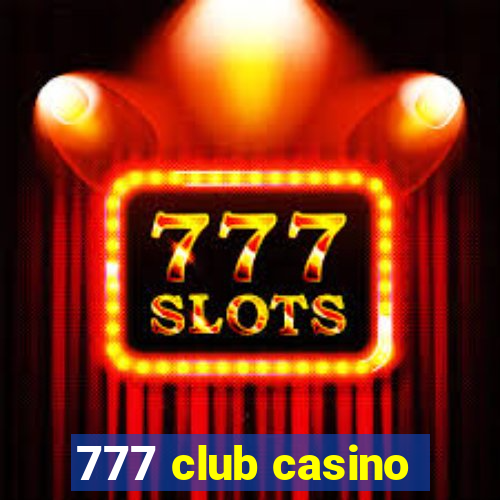 777 club casino