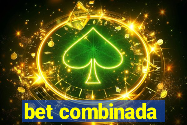 bet combinada