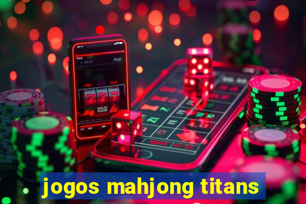 jogos mahjong titans