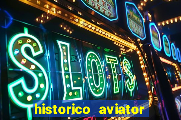 historico aviator estrela bet