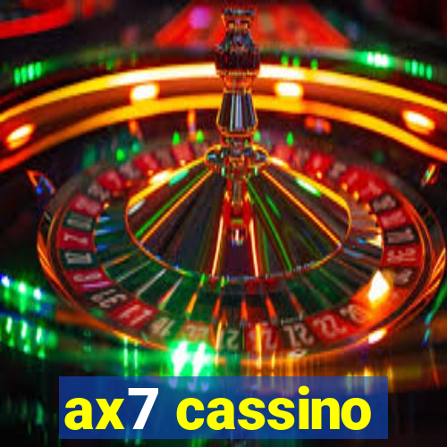 ax7 cassino