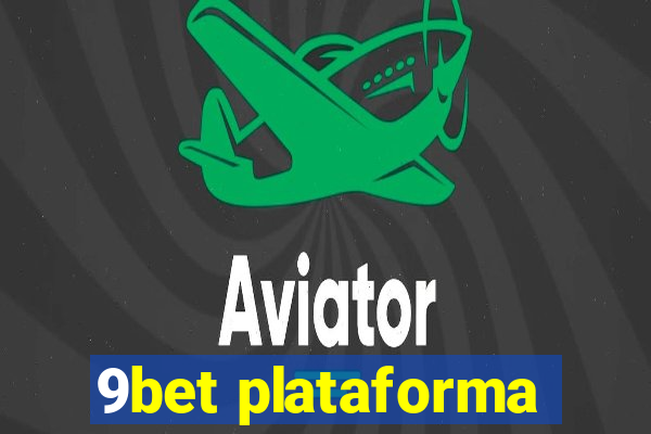 9bet plataforma