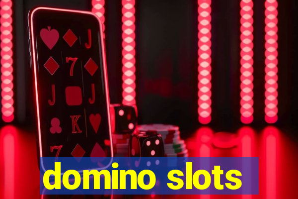 domino slots