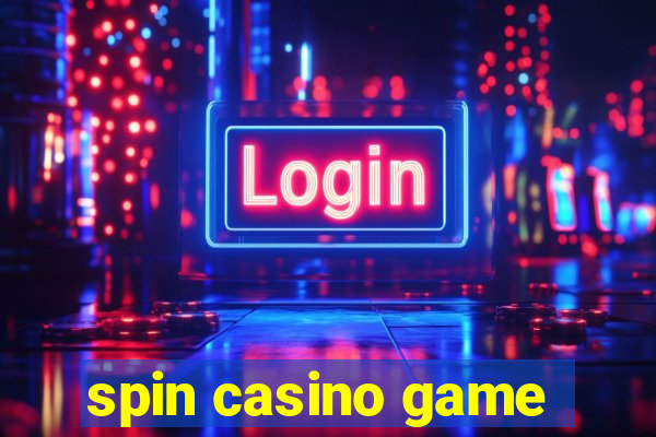 spin casino game