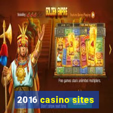 2016 casino sites