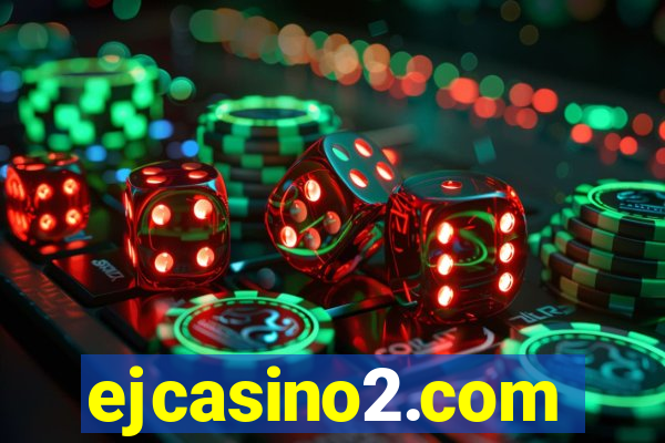 ejcasino2.com