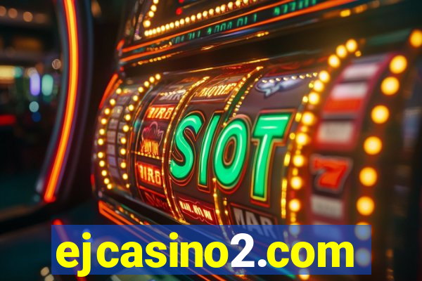 ejcasino2.com