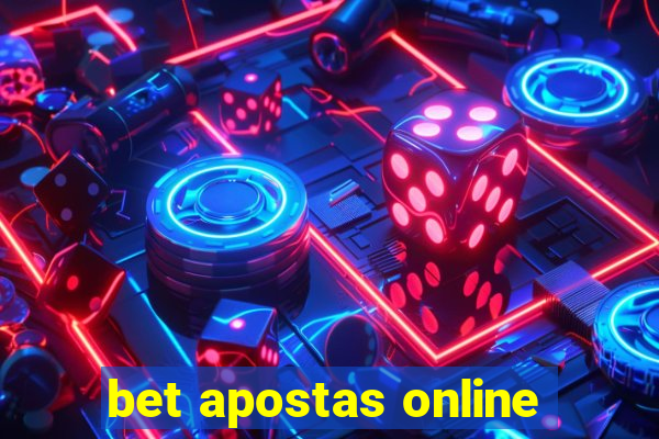 bet apostas online