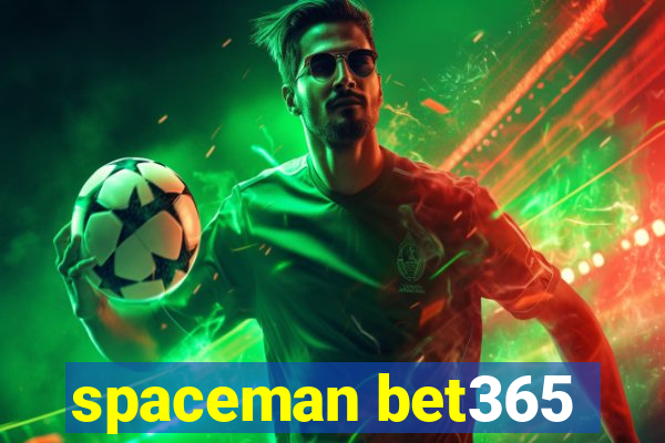 spaceman bet365