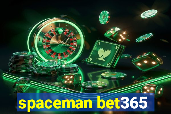 spaceman bet365