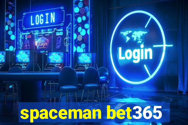 spaceman bet365