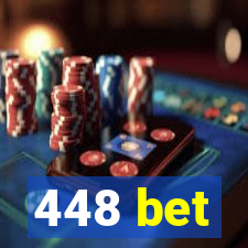 448 bet