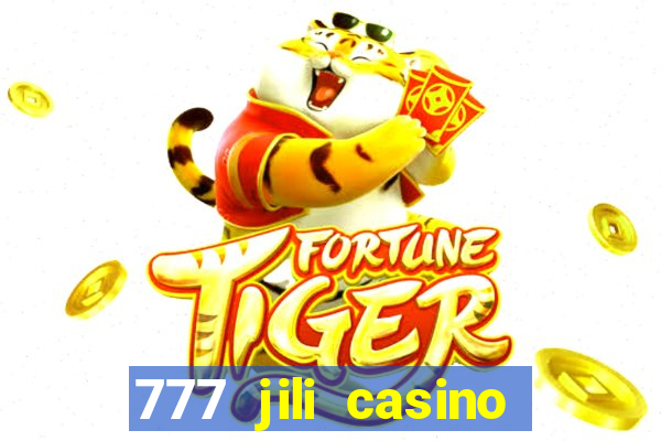 777 jili casino online slot