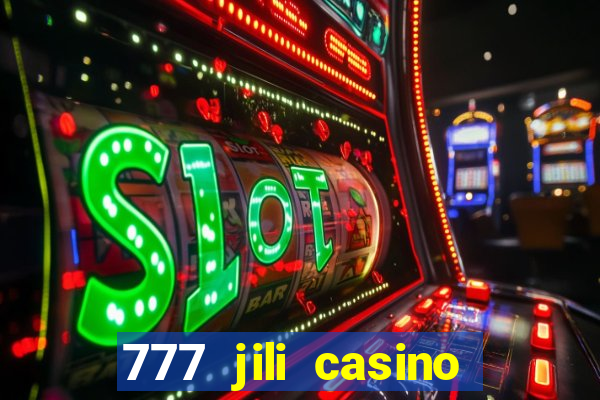 777 jili casino online slot