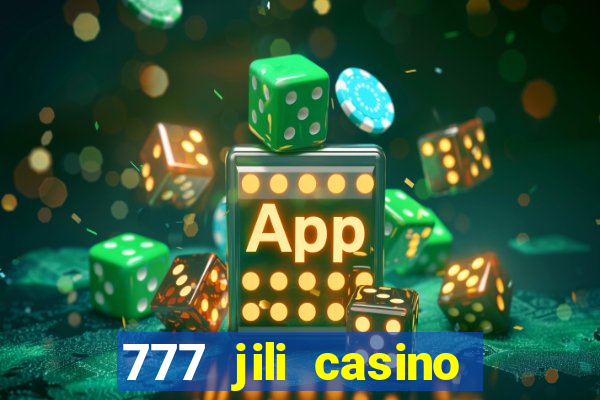 777 jili casino online slot