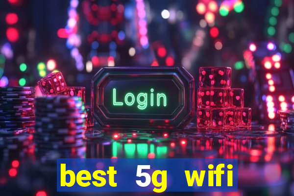 best 5g wifi router with sim card slot