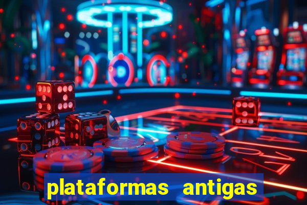 plataformas antigas slots 2023