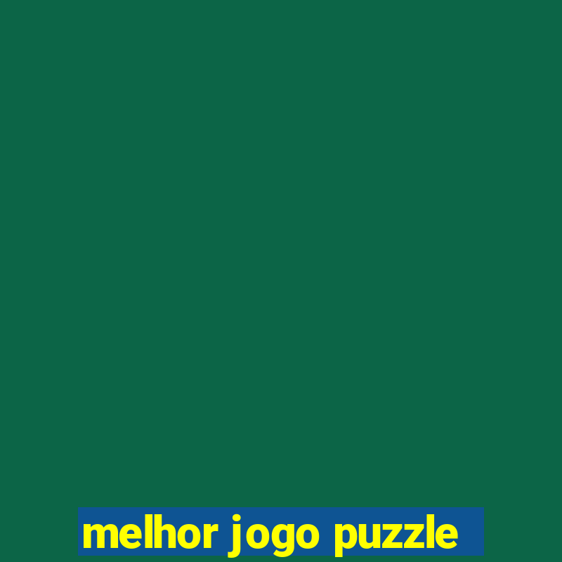 melhor jogo puzzle