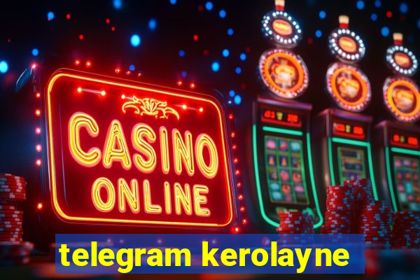 telegram kerolayne