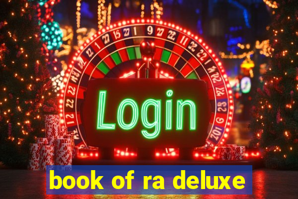 book of ra deluxe