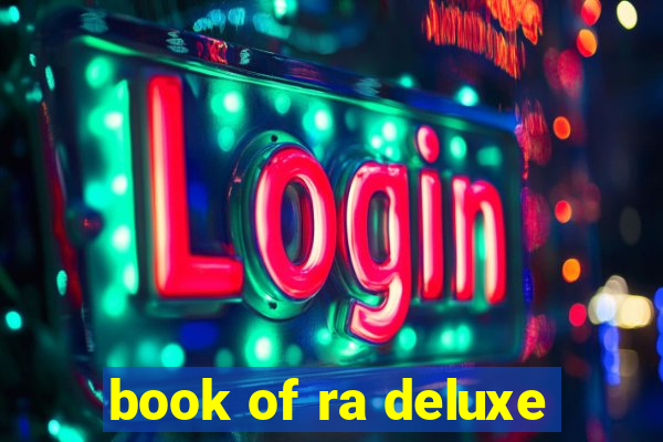 book of ra deluxe