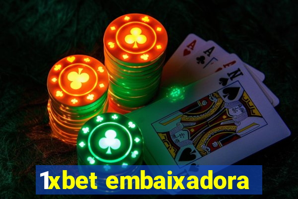 1xbet embaixadora