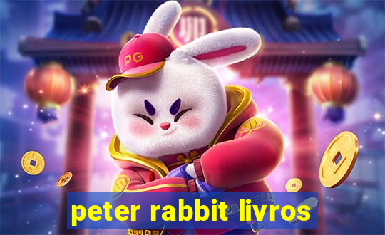 peter rabbit livros