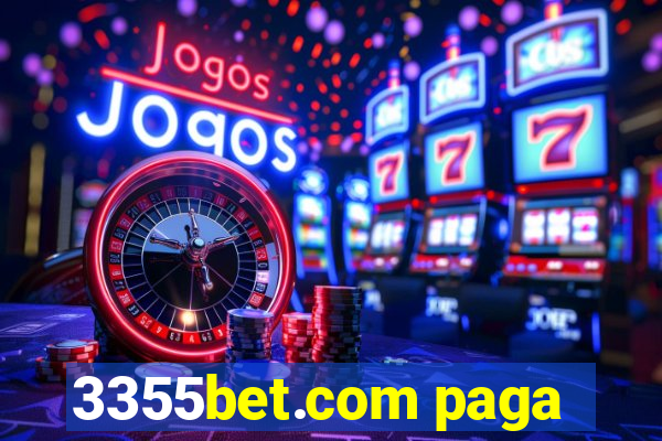 3355bet.com paga