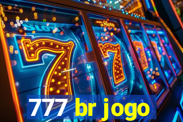 777 br jogo