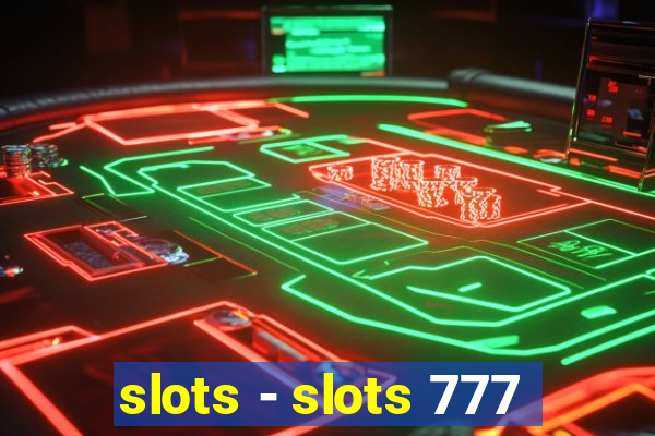 slots - slots 777