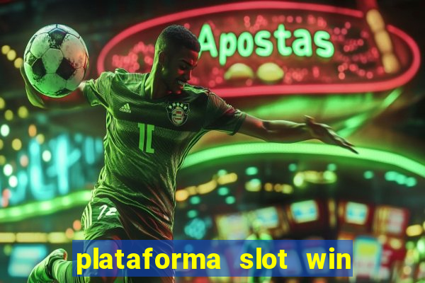 plataforma slot win paga mesmo