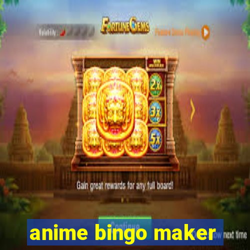 anime bingo maker