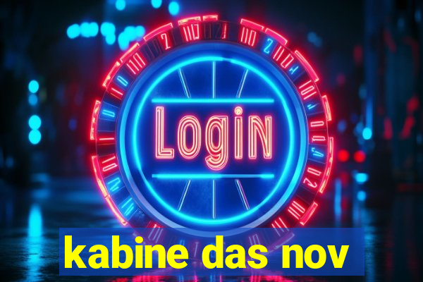 kabine das nov