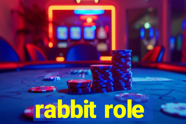 rabbit role