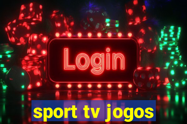 sport tv jogos