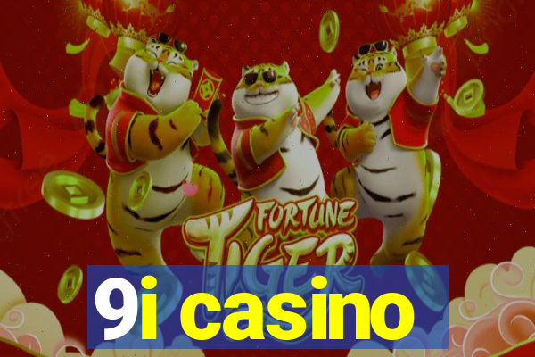 9i casino