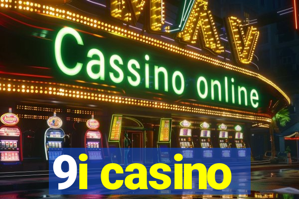 9i casino