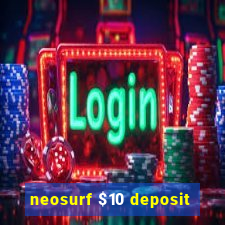 neosurf $10 deposit