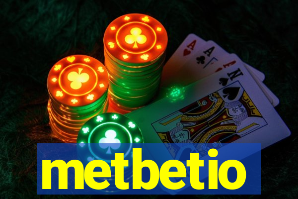 metbetio