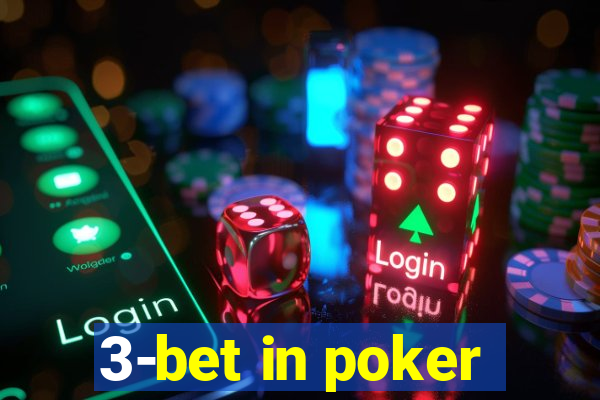 3-bet in poker