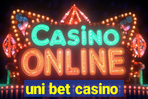 uni bet casino