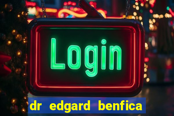 dr edgard benfica varginha mg